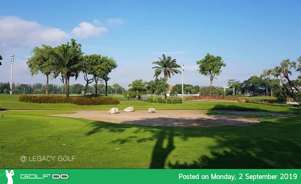 อยู่กรุงเทพฯ ก็ออกรอบท่ามกลางธรรมชาติได้ที่ The Legacy Golf Club Booking Teetime กับ golfdd จ่ายเงินที่สนามได้เลย