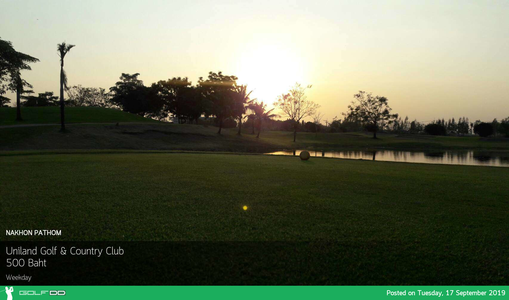 โปรยอดนิยม นครปฐม ลด 75% ที่ Uniland Golf & Country Club พร้อมจองผ่าน golfdd จ่ายเงินที่สนามได้เลย