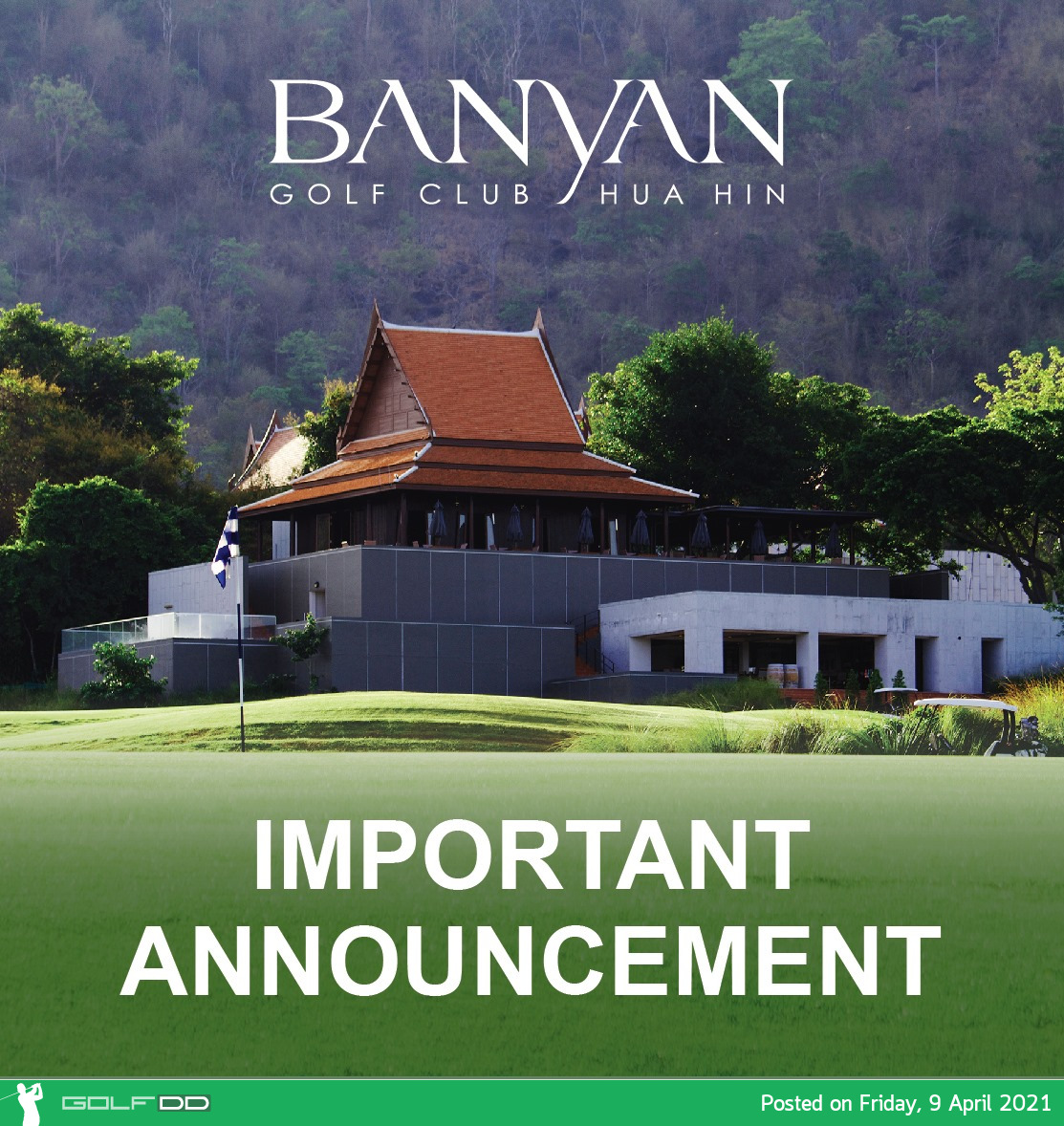 Banyan Golf Hua Hin  ประการ ปิดทำความสะอาด และกลับมาให้บริการใหม่อีกครั้ง วันอาทิตย์ที่ 11 เมษายน 2564 