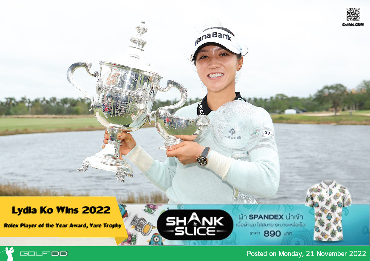 Lydia Ko Wins 2022 Rolex Player of the Year Award, Vare Trophy