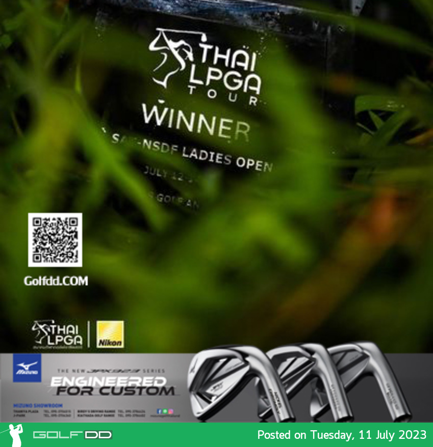 การแข่งขันกอล์ฟอาชีพสตรี Thai LPGA Tour 2023 สนามที่ 8 รายการ เอสเอที เอนเอสดีเอฟ เลดี้ส์ โอเพ่น 12 – 14 กรกฎาคม 2566