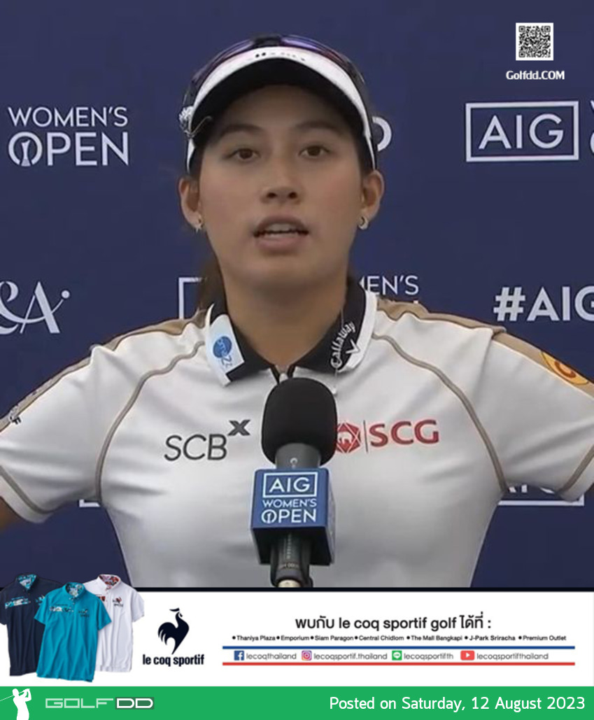 "จีน" อาฒยา ฐิติกุล ให้สัมภาษณ์หลังจบรอบที่สอง AIG Women’s Open