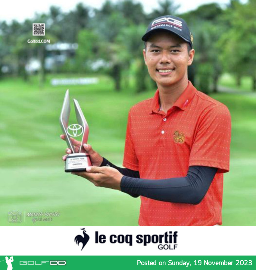 “โปรนนท์” สุทธินนท์ ปัญโญ นำม้วนจบจนคว้าแชมป์รายการ Toyota Tour Championship