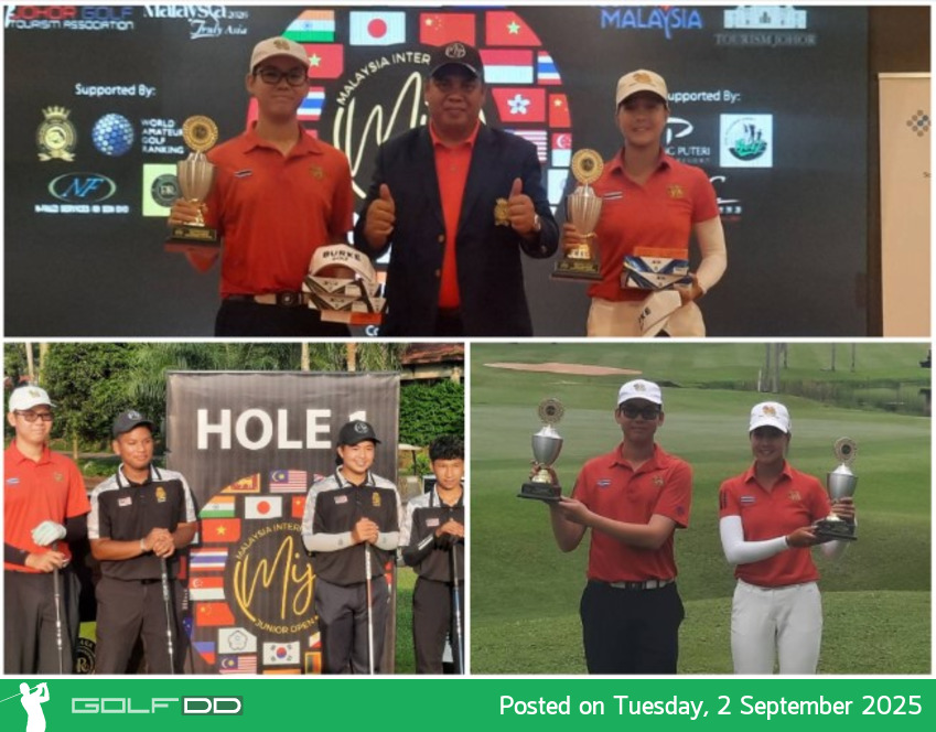 เยาวชนไทยกวาด 2 แชมป์ ชาย–หญิง Malaysia International Junior Open 2025 ณ ตันจง ปูเตอรี กอล์ฟ รีสอร์ท