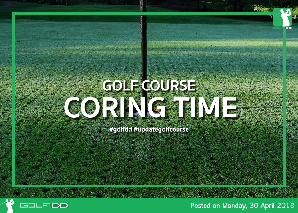 Coring Time!! เช็คสนามก่อนออกรอบ..