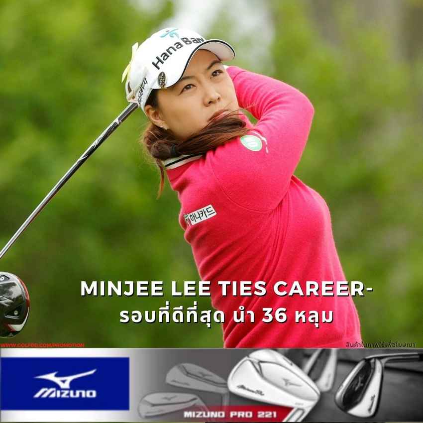 MINJEE LEE TIES CAREER-รอบที่ดีที่สุด นํา 36 หลุมที่ถ้วยผู้ก่อตั้งผู้ก่อตั้ง 