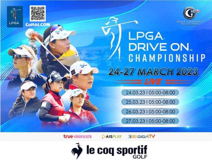 ตามเชียร์ 11 โปรสาวไทย นำโดย อาฒยา ฐิติกุลทาง รายการ LPGA Drive On Championship 