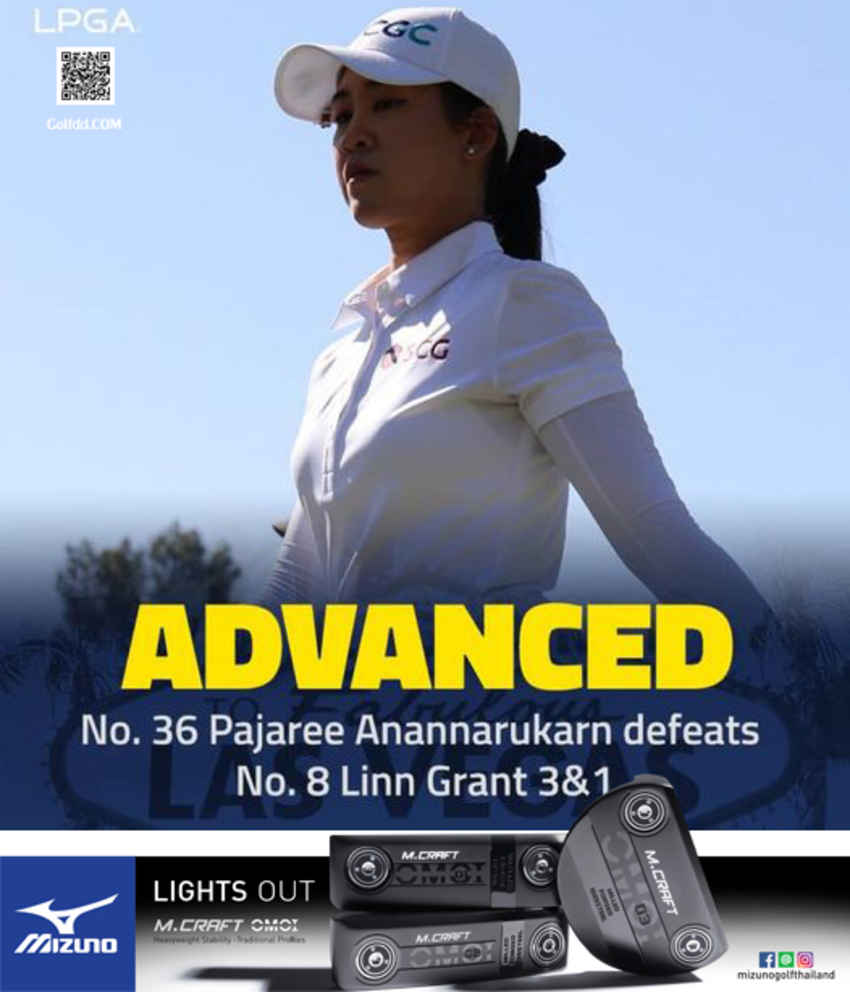 “โปรเมียว” PAJAREE ANANNARUKARN เข้าชิงชนะเลิศ Bank of Hope LPGA Match Play 