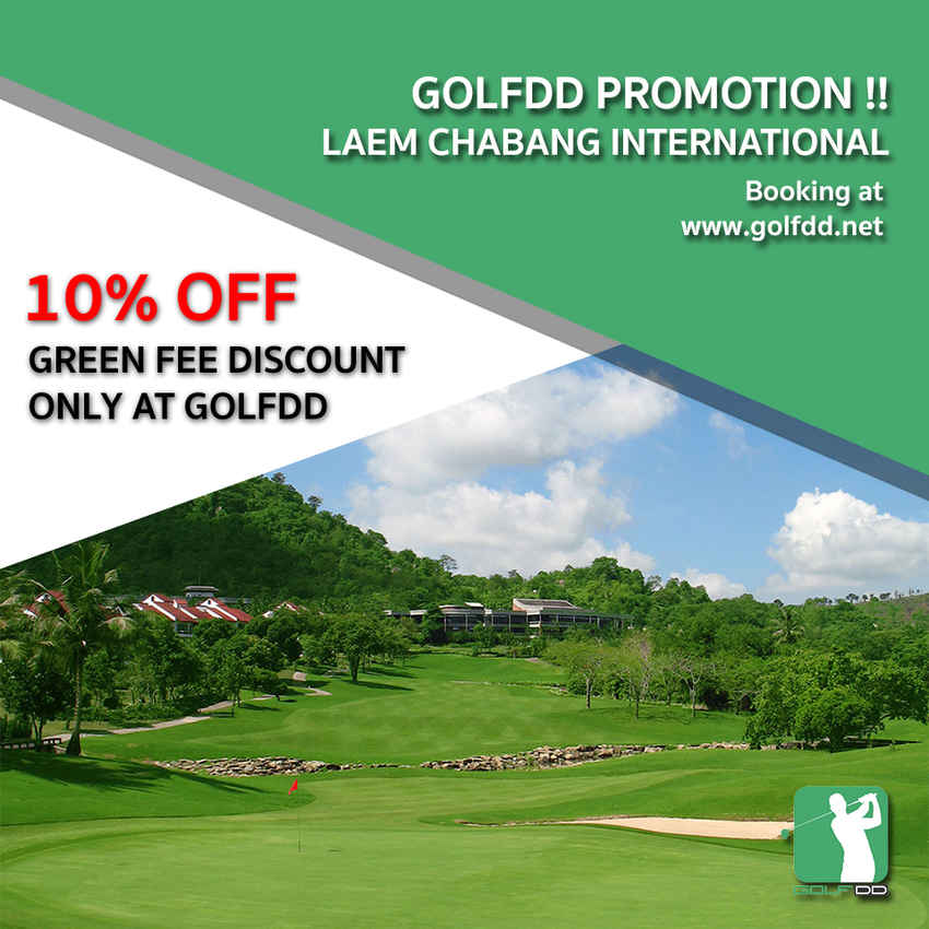 Laem Chabang Internation Country Club จับมือกับ GolfDD จัดโปรฯโมชั่นพิเศษให้กับนักกอล์ฟ 